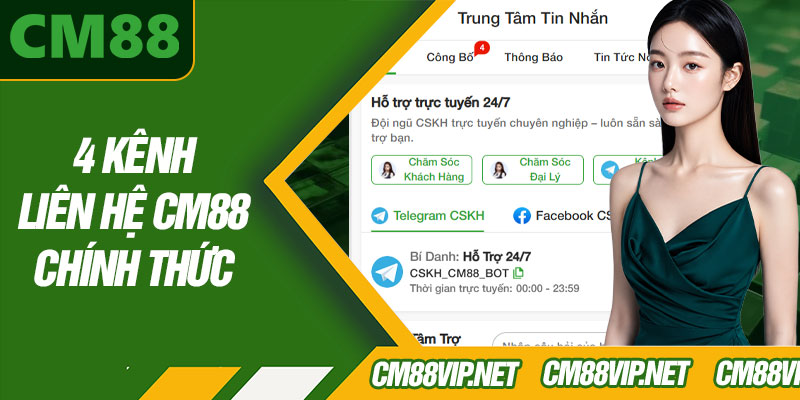 4 Kênh Liên Hệ CM88 Chính Thức 